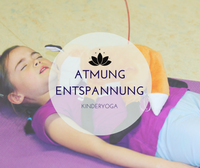 Kinderyoga yogamondsonne Atmung &amp; Entspannung